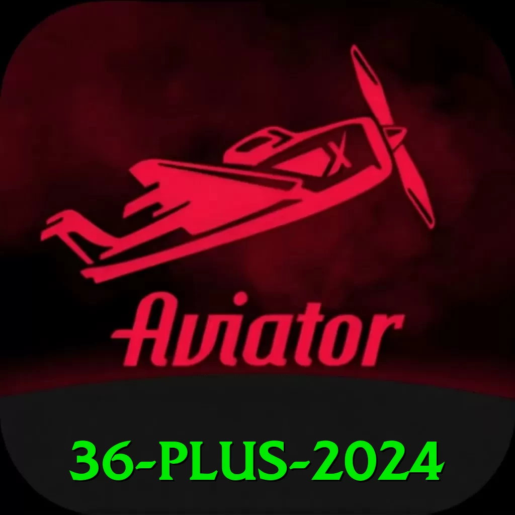 36 Plus 2024 - ⚡ apk